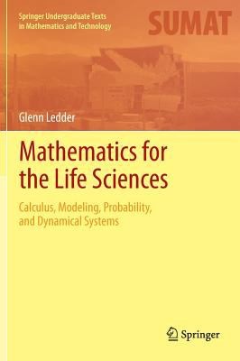 Cover for Mathematics for the Life Sciences
            
                Springer Undergraduate Texts in Mathematics and Technology