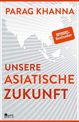 Cover for Unsere asiatische Zukunft