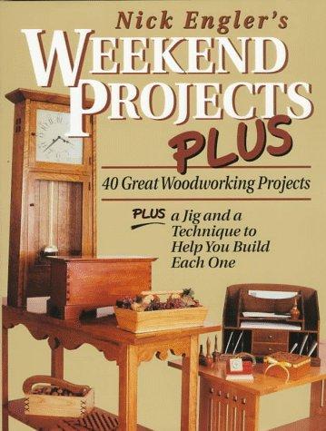 Cover for Nick Engler's weekend projects plus