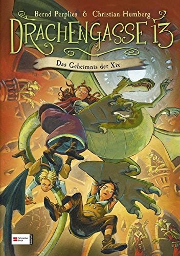 Cover for Drachengasse 13 - Das Geheimnis der Xix