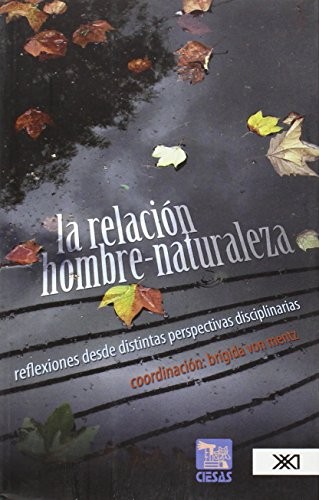 Cover for La relación hombre-naturaleza