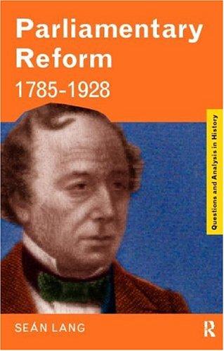 Cover for Parliamentary reform, 1785-1928