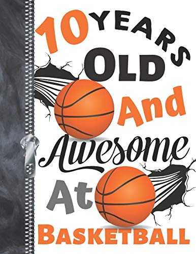 Cover for 10 Years Old And Awesome At Basketball