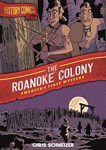 Cover for History Comics : The Roanoke Colony