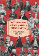 Cover for Dictionary of Canadian Biography / Dictionaire Biographique du Canada
