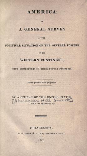 Cover for America: or, A general survey of the political situation of the several powers of the western continent