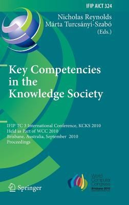 Cover for Key Competencies In The Knowledge Society Ifip Tc 3 International Conference Proceedings