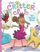 Cover for All about Ellie: #2 (The Critter Club #2)