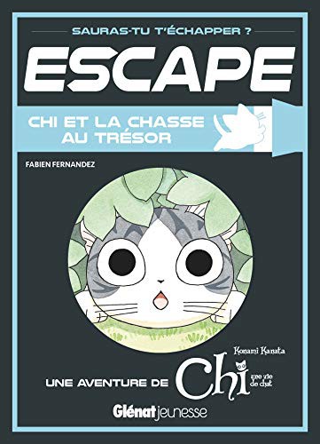 Cover for Escape ! Chi et la chasse au trésor