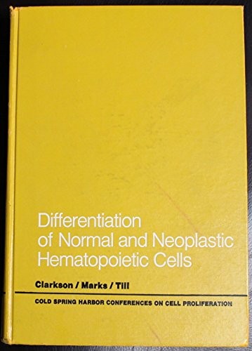 Cover for Differentiation of normal and neoplastic hematopoietic cells
