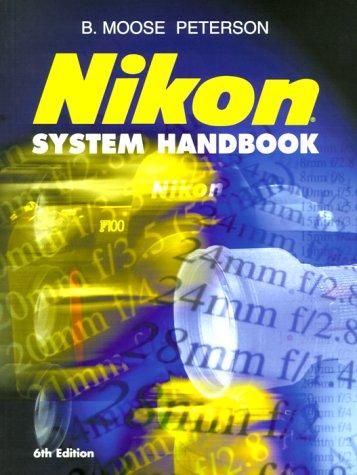 Cover for NIKON System Handbook, 6th Edition (Nikon System Handbook)