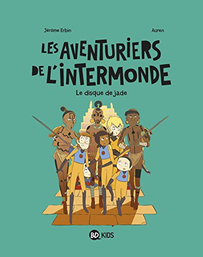 Cover for Les aventuriers de l'Intermonde, Tome 04