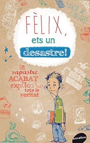 Cover for Fèlix, ets un desastre!