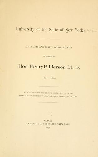 Cover for Addresses and minutes of the Regents in memory of Hon. Henry R. Pierson, LL
