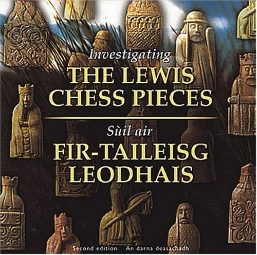 Cover for Investigating the Lewis Chess Pieces (Museum of Scotland Multimedia)