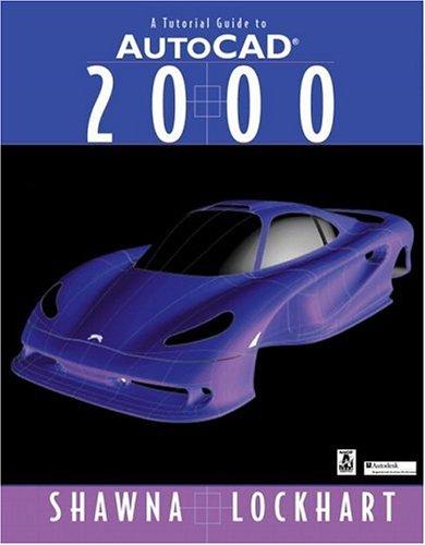 Cover for Tutorial Guide to AutoCAD 2000, A