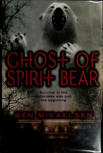 Cover for Ghost of Spirit Bear