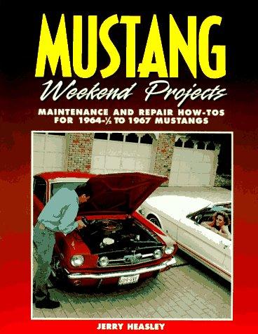 Cover for Mustang Weekend Projects 1964-1967