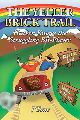 Cover for The Yeller Brick Trail