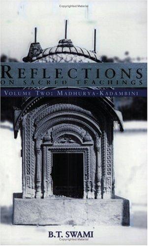 Cover for Reflections on Sacred Teachings, Volume 2 (Madhurya - Kadambini)