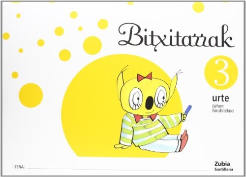 Cover for BITXITARRAK 3 URTE LEHEN HIRUHILEKOA
