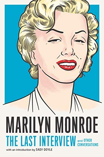 Cover for Marilyn Monroe : The Last Interview