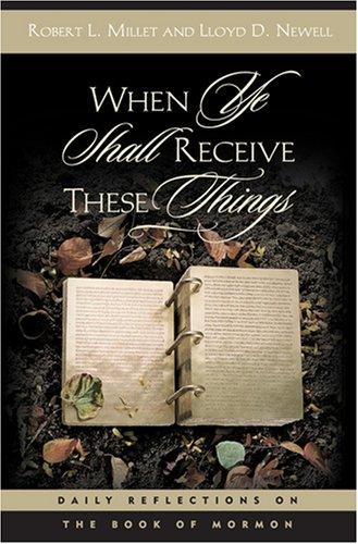 Cover for When Ye Shall Receive These Things