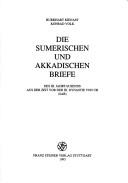 Cover for Die sumerischen und akkadischen Briefe des III. Jahrtausends aus der Zeit vor der III. Dynastie von Ur (SAB)