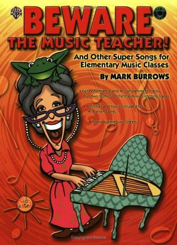 Cover for Beware the Music Teacher! And Other Super Songs for Elementary Music Classes