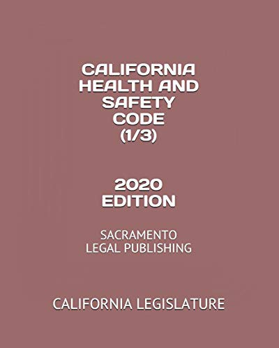 Cover for CALIFORNIA HEALTH AND SAFETY CODE  2020 EDITION