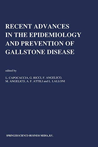 Cover for Recent Advances in the Epidemiology and Prevention of Gallstone Disease