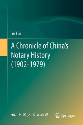 Cover for Chronicle of China's Notary History (1902-1979)