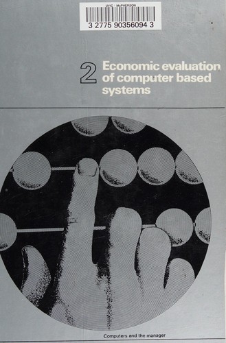 Cover for Economic evaluation of computer based systems.