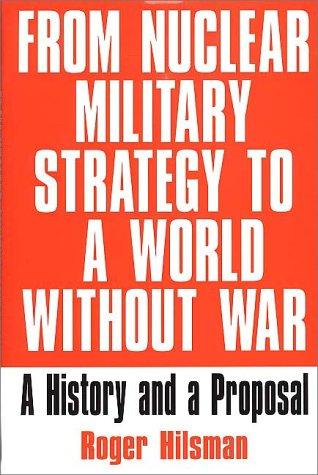 Cover for From nuclear military strategy to a world without war