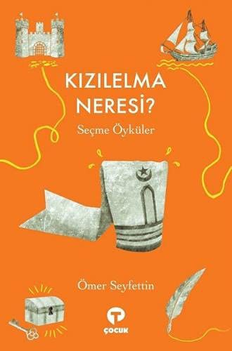 Cover for Kizilelma Neresi?;Secme Öyküler