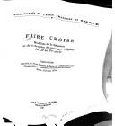 Cover for Faire croire: Modalites de la diffusion et de la reception des messages religieux du XIIe au XVe siecle 