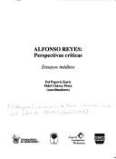 Cover for Alfonso Reyes, Perspectivas Criticas