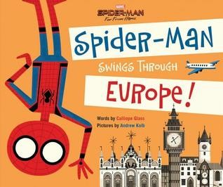 Cover for Spider-Man: Far From Home: Spider-Man Swings Through Europe!