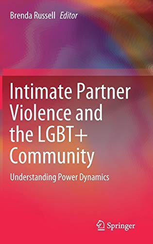 Cover for Intimate Partner Violence and the LGBT+ Community