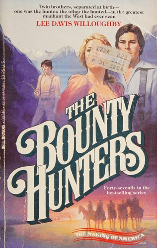Cover for The Bounty Hunters (Making of America)