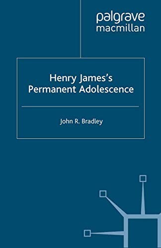 Cover for Henry James's Permanent Adolescence