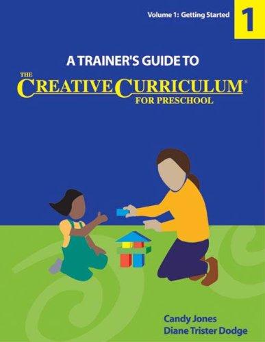 Cover for A Trainer's Guide to The Creative Curriculum for Preschool