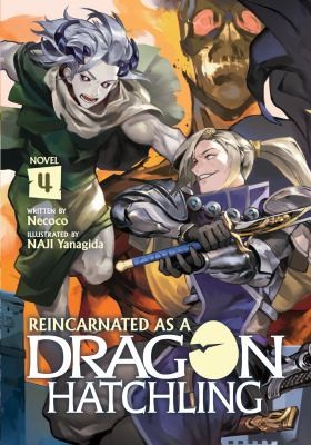 Cover for Reincarnated As a Dragon Hatchling (Light Novel) Vol. 4