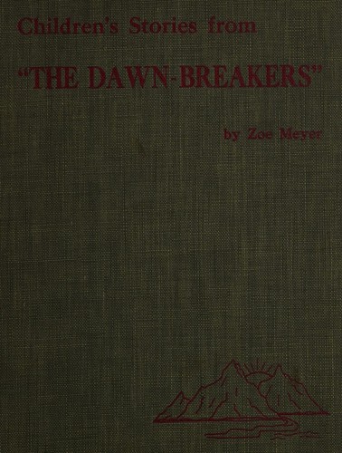 Cover for Children's stories from The dawn-breakers