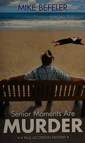 Cover for Senior moments are murder