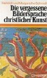 Cover for Die vergessene Bildersprache christlicher Kunst