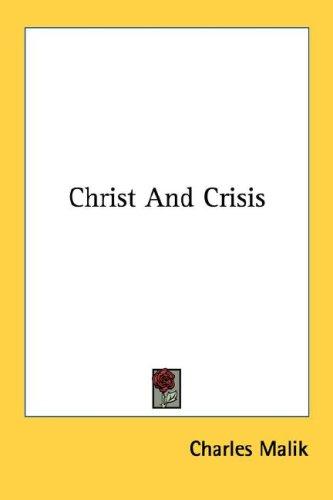 Cover for Christ And Crisis