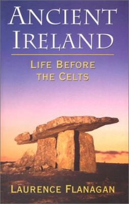Cover for Ancient Ireland Life Before The Celts