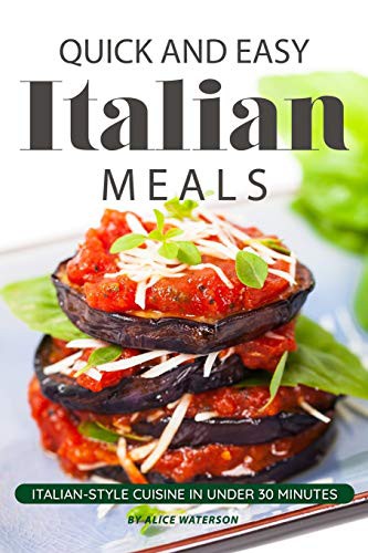 Cover for Quick and Easy Italian Meals