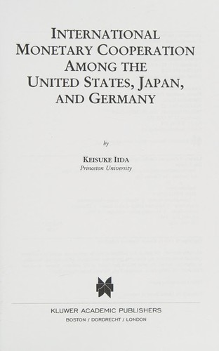 Cover for International monetary cooperation among the United States, Japan, and Germany